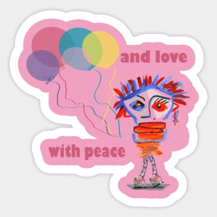 with peace and love Sticker